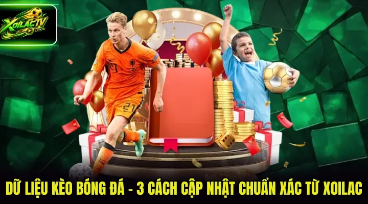 dữ liệu kèo bóng đá
