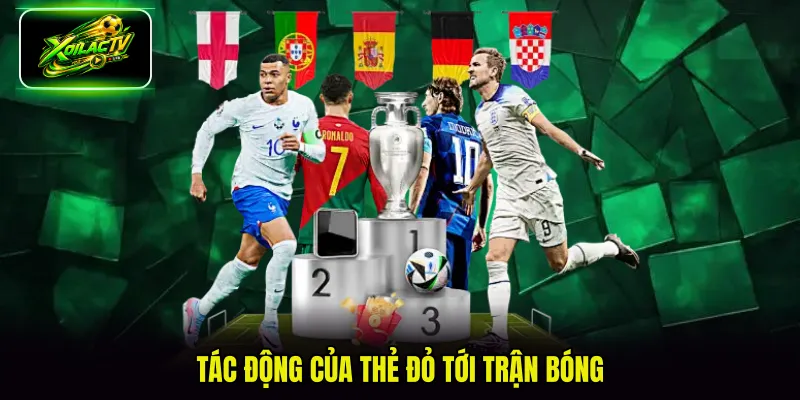 Tác động của thẻ đỏ tới trận bóng
