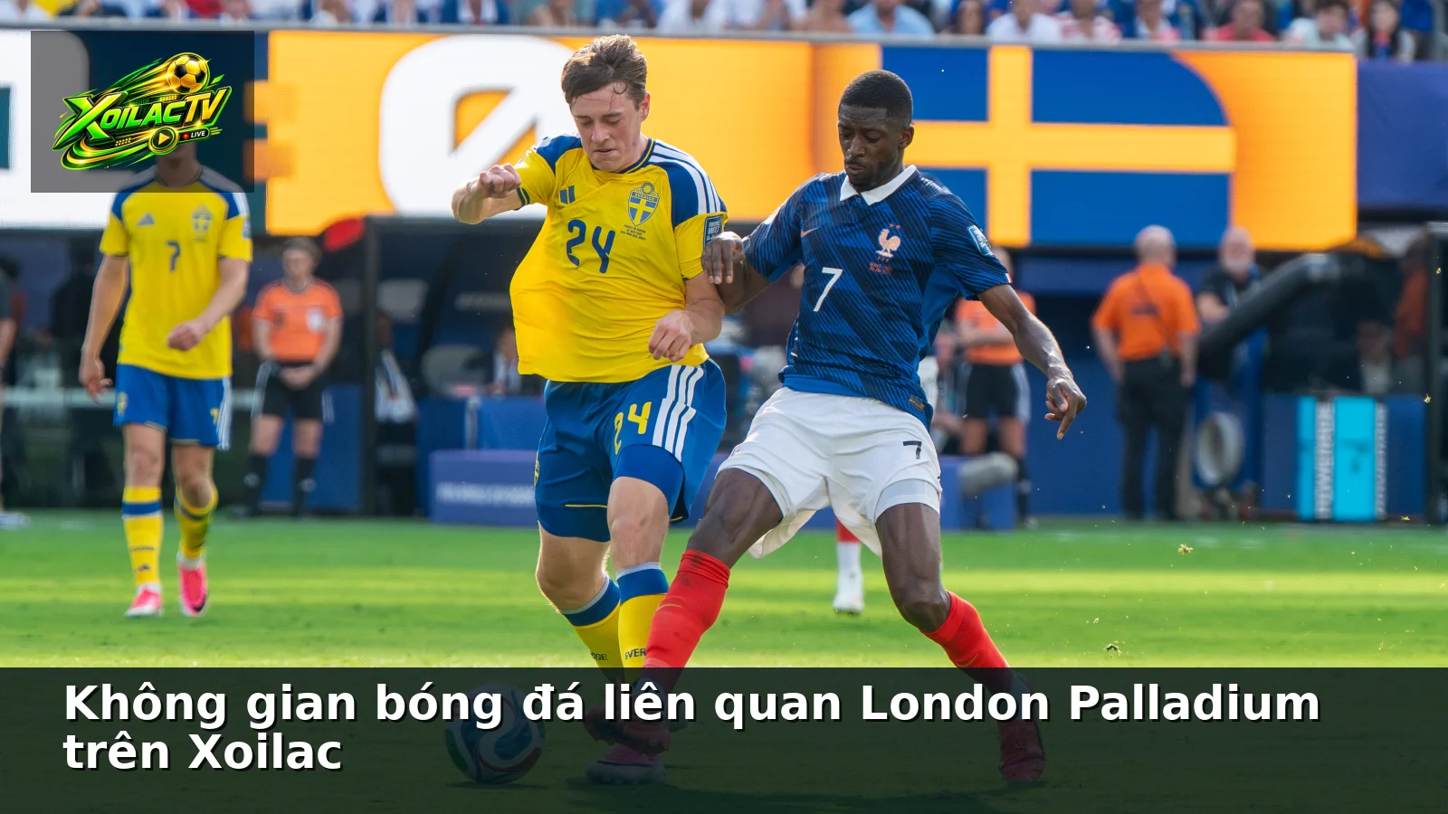 Không gian bóng đá liên quan London Palladium trên Xoilac