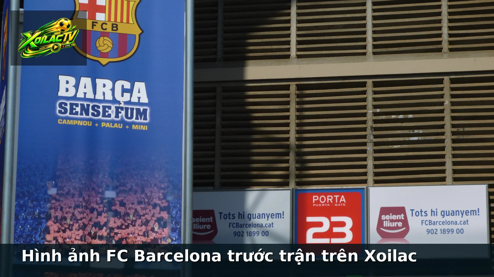 Hình ảnh FC Barcelona trước trận trên Xoilac