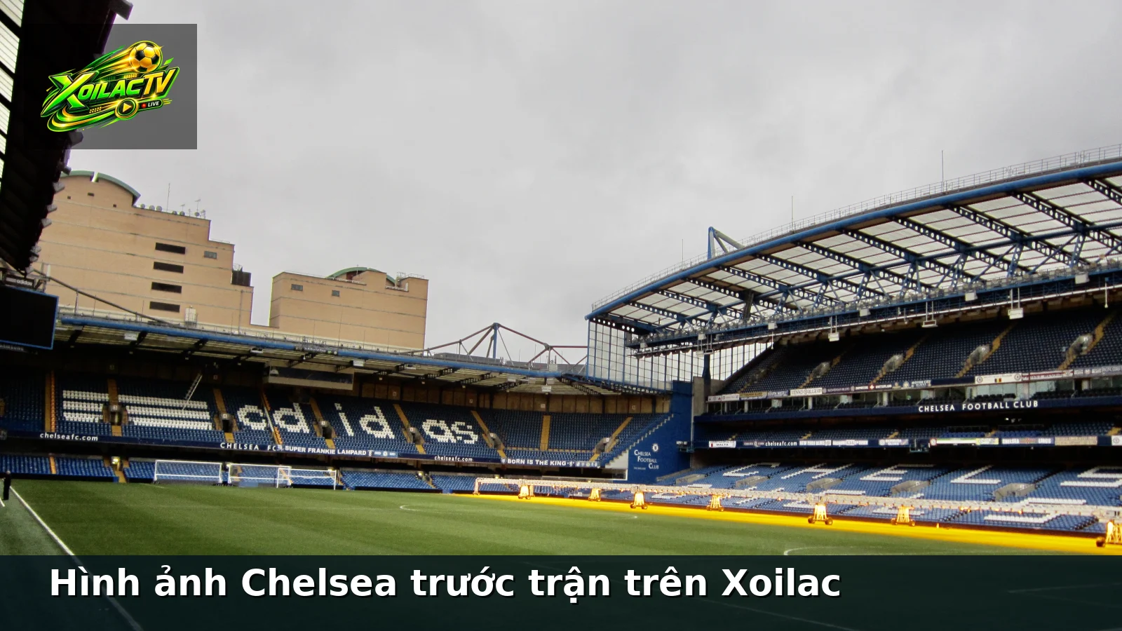 Hình ảnh Chelsea trước trận trên Xoilac