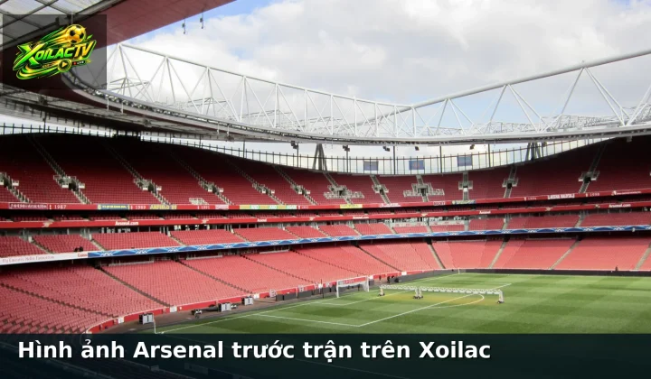 Hình ảnh Arsenal trước trận trên Xoilac