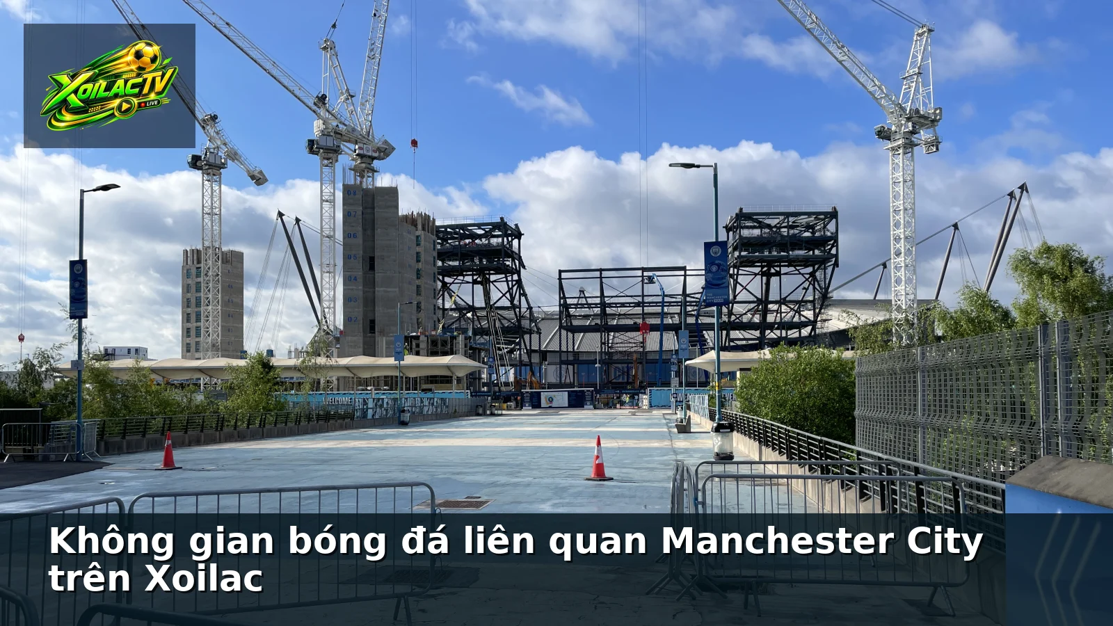 Không gian bóng đá liên quan Manchester City trên Xoilac Không gian bóng đá liên quan Manchester City trên Xoilac