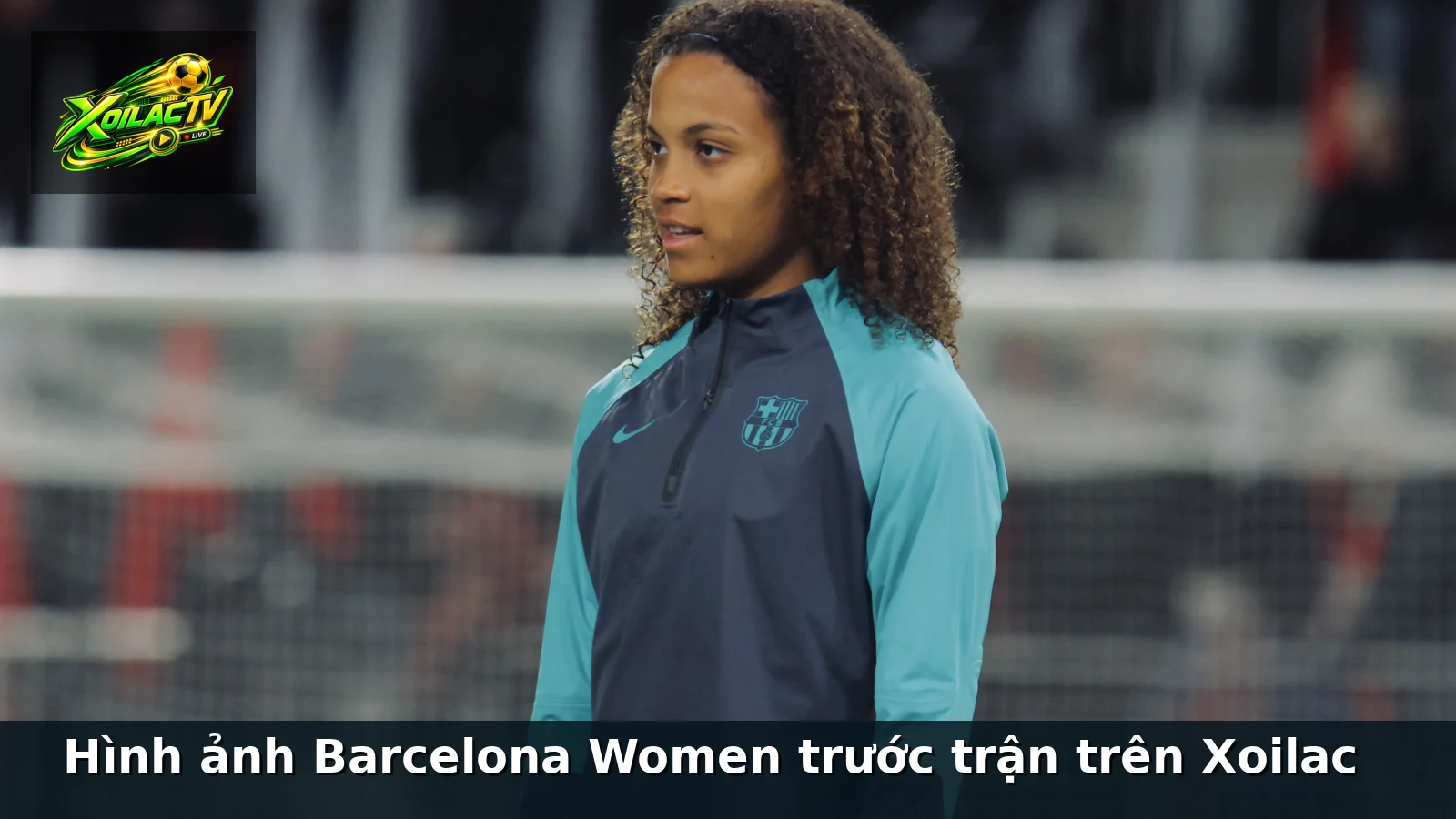 Hình ảnh Barcelona Women trước trận trên Xoilac Hình ảnh Barcelona Women trước trận trên Xoilac