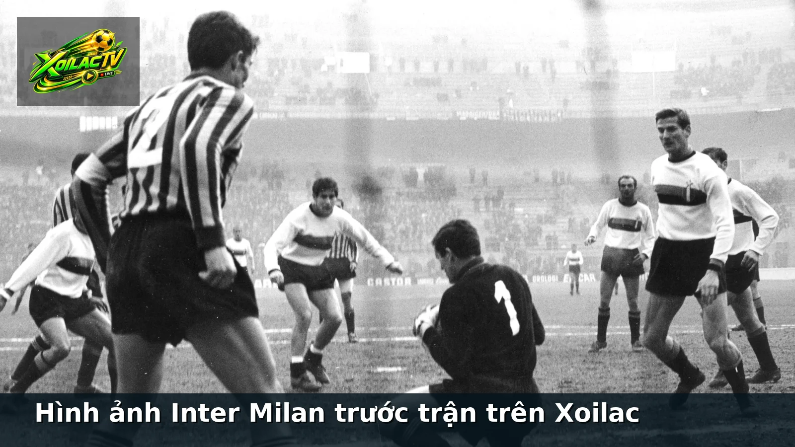 Hình ảnh Inter Milan trước trận trên Xoilac