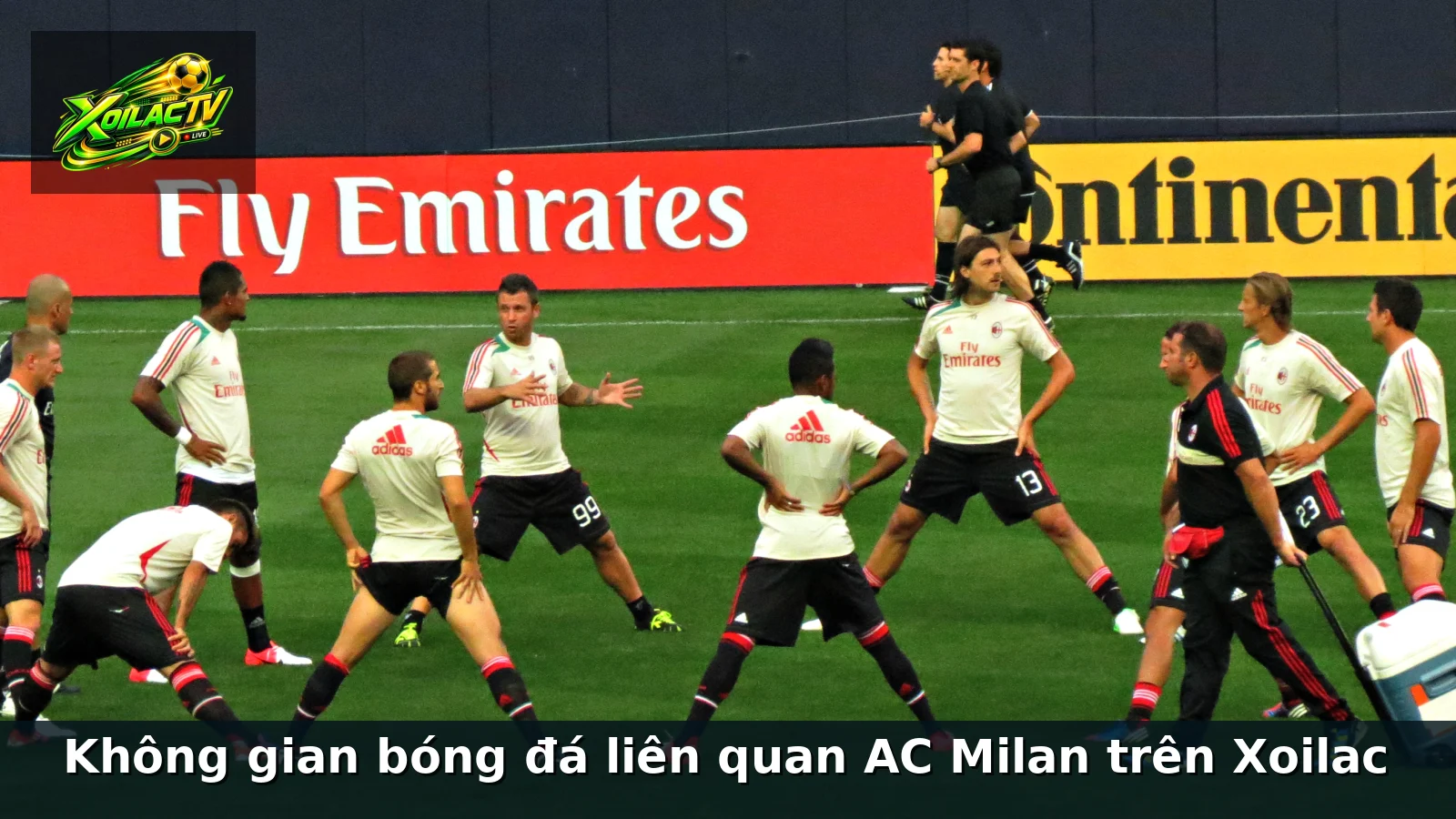 Không gian bóng đá liên quan AC Milan trên Xoilac Không gian bóng đá liên quan AC Milan trên Xoilac