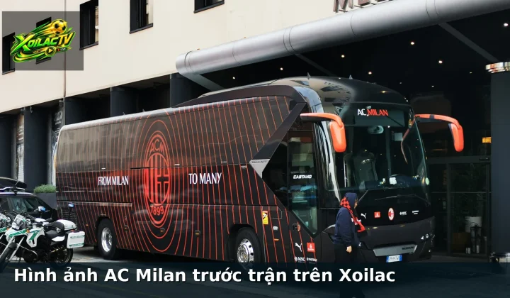 Hình ảnh AC Milan trước trận trên Xoilac