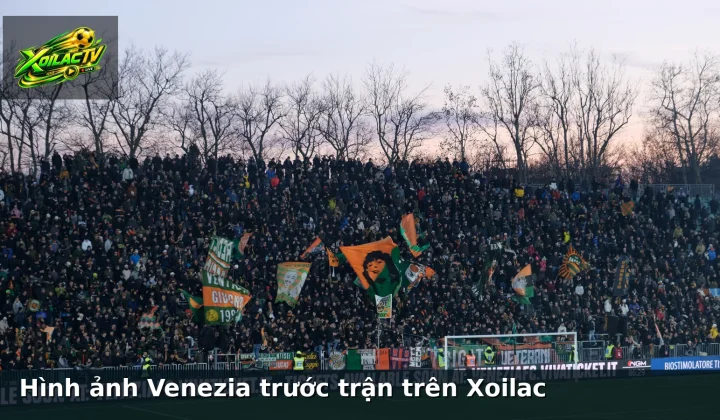 Hình ảnh Venezia trước trận trên Xoilac
