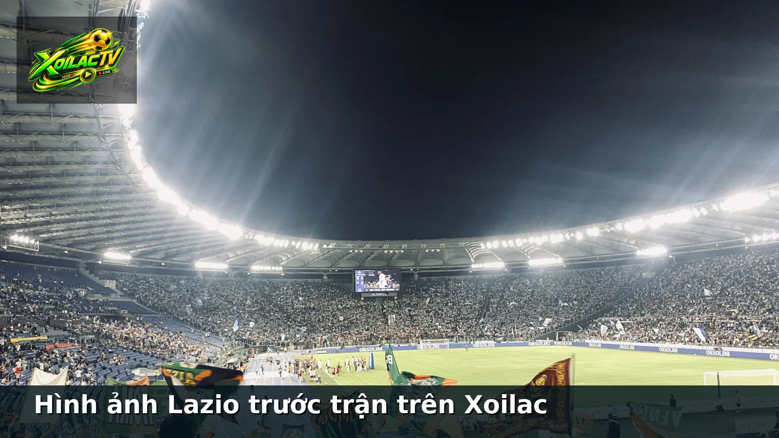 Hình ảnh Lazio trước trận trên Xoilac Hình ảnh Lazio trước trận trên Xoilac